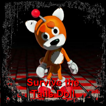 Survive the Tails Doll