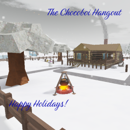 Chocoboi Hangout! [OG]