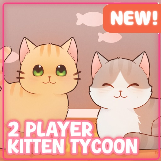 🐈 2 Player Kitten Tycoon official Roblox game thumbnail
