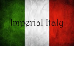 ♔The Grand Empire Of Imperial Italy♔