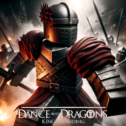 King's Landing ★ Dance With Dragons