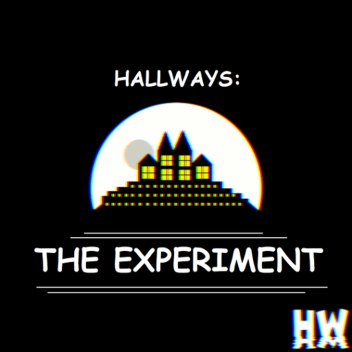 Hallways: The Experiment