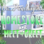 DaPandaGirl's Homestore and Meet & Greet