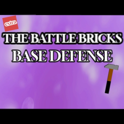 The Battle Bricks: Base Defense Remake