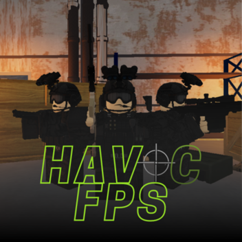 Havoc FPS ☢️