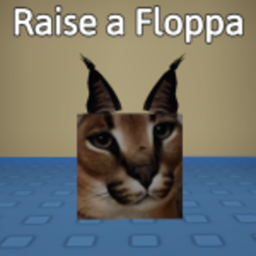 Raise a Floppa
