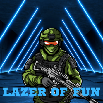 LAZER OF FUN
