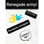 Renagade army!