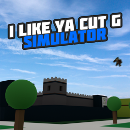 I Like Ya' Cut G Simulator