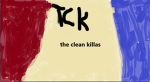 TCK [The Clean Killas