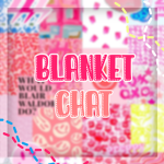 Blanket Chat