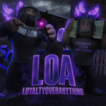 [LOA]Loyalty Over Anything