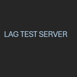Lag Test Server