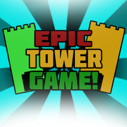 EPIC TOWER GAME! [Update 4! Area 1 Part 2]