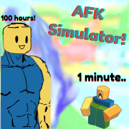 AFK Simulator! ⌚
