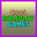 Cool Roleplay Games!