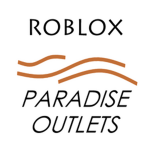 Roblox Paradise Outlets™