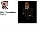 IMNOTGeorgeLucas