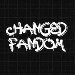 • Changed Fandom •