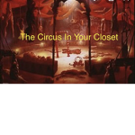 The Circus In The Closet