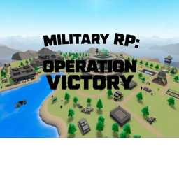 Military RP: Operation Victory