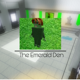 The Emerald Den