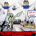 “Elitist Gatekeepers” TM
