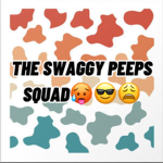 THE SWAGGY PEEPS SQUAD