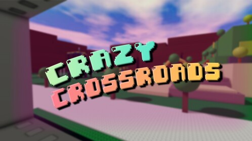 Crazy Crossroads