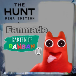 Fanmade Garten of banban 0 [The Hunt MEGA EDITION]