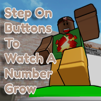 Step On Buttons To Watch A Number Grow