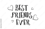 Best Friends Ever !