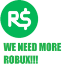 We need more robux