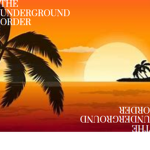 The Underground Order
