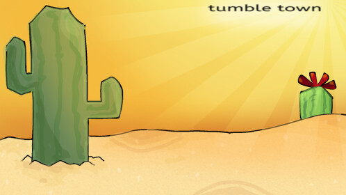 TUMBLE TOWN
