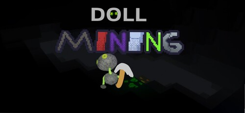 Doll Mining (STILL BROKEN)