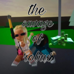 THE SAVAGES OF ROBUX
