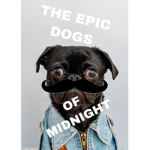 Epic Dog's Of Midnight