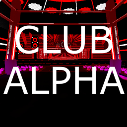 Club Alpha   [MAIN EVENT]