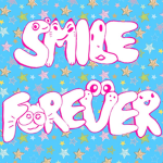 Smile Forever! :)
