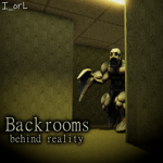 Backrooms: behind reality