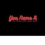 You Name It