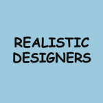 Realistic Designers