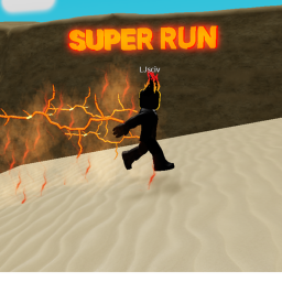 Super Run (*early stages*)