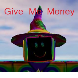 GIVE ME YOUR MONEY