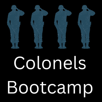 Colonel's Bootcamp