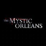 [The Mystic Orleans]