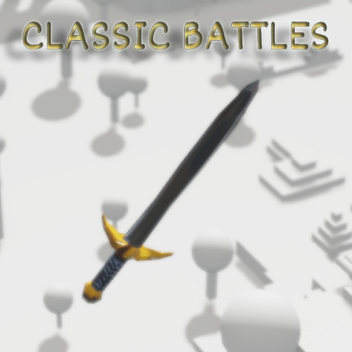 Classic Battles | WIP