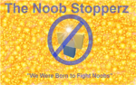 Noob Stopperz