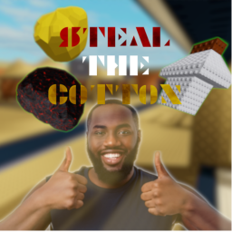 Steal The Cotton